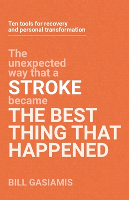 Stroke: The Best Thing That Happened Cover Image