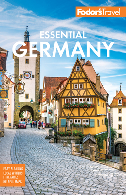 Fodor's Essential Germany (Full-Color Travel Guide #1) By Fodor's Travel Guides Cover Image