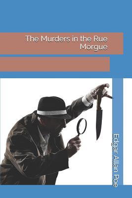 The Murders in the Rue Morgue