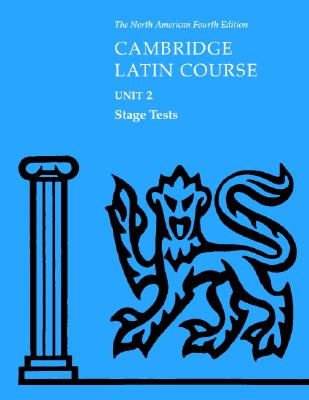 North American Cambridge Latin Course Unit 2 Stage Tests [With Stage Tests] Cover Image