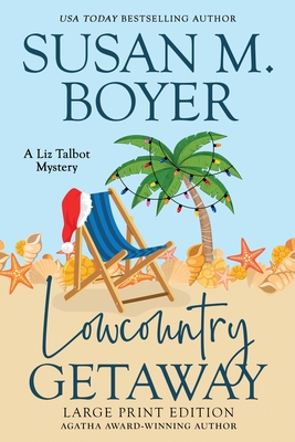 Lowcountry Getaway (Liz Talbot Mystery #11)