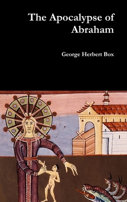 The Apocalypse of Abraham By George Herbert Box Cover Image