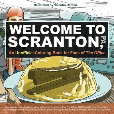 Welcome to Scranton: An Unofficial Coloring Book for Fans of The Office By Valentin Ramon (Illustrator) Cover Image