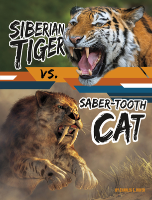 Siberian Tiger vs. Saber-Tooth Cat Cover Image
