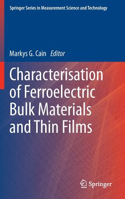 Characterisation of Ferroelectric Bulk Materials and Thin Films Cover Image
