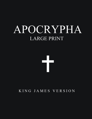 Apocrypha (Large Print): King James Version Cover Image