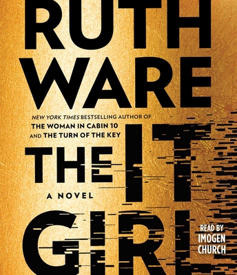 The It Girl By Ruth Ware, Imogen Church (Read by) Cover Image