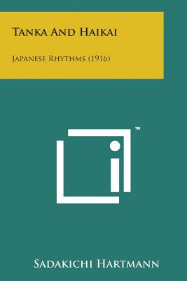 Tanka and Haikai: Japanese Rhythms (1916) Cover Image