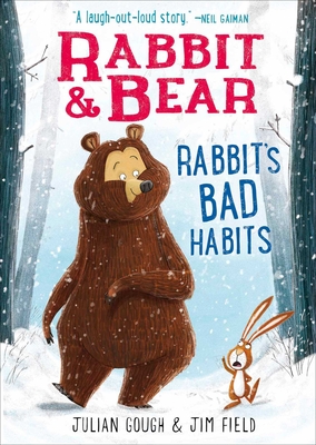 Rabbit & Bear: Rabbit's Bad Habits