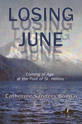 Losing June By Catherine Sanders Bodnar Cover Image