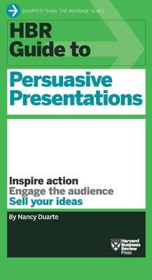 HBR Guide to Persuasive Presentations (HBR Guide Series) Cover Image