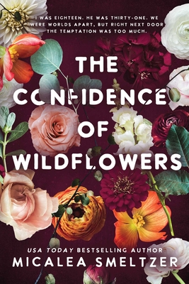 The Confidence of Wildflowers: Wildflower Duet (Wildflower Series #1)