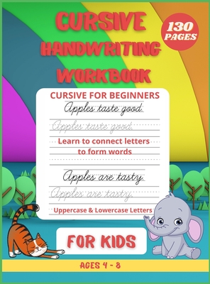 Cursive Handwriting Practice Book for kids: Cursive for beginners Learning Cursive Handwriting Workbook Hardcover Cover Image