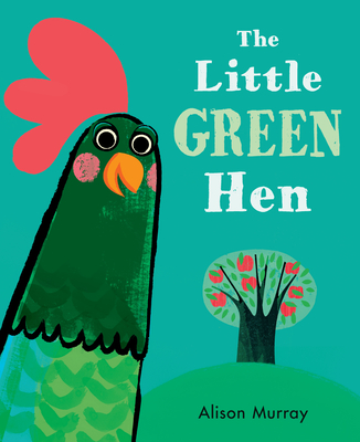 The Little Green Hen