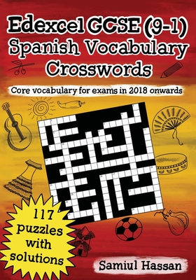 Edexcel GCSE (9-1) Spanish Vocabulary Crosswords: 117 crossword puzzles covering core vocabulary for exams in 2018 onwards Cover Image