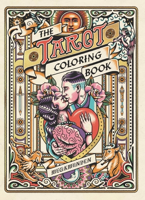 Tarot Coloring Book: A Personal Growth Coloring Journey By Oliver Munden (Illustrator), Diana McMahon Collis Cover Image