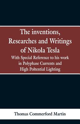 Cover for The Inventions, Researches and Writings of Nikola Tesla