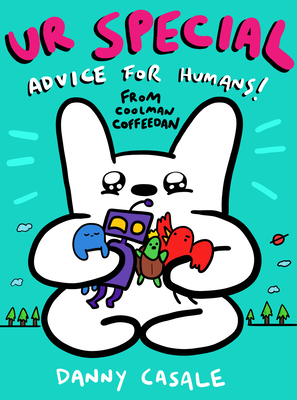 Ur Special: Advice for Humans from Coolman Coffeedan By Danny Casale Cover Image