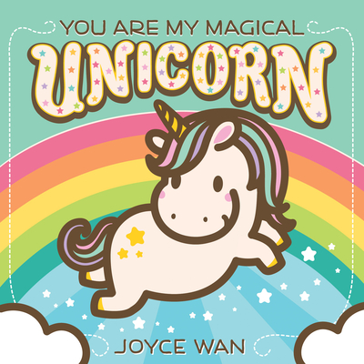 Cover for You Are My Magical Unicorn