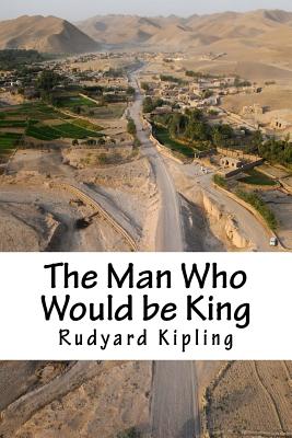The Man Who Would be King Cover Image