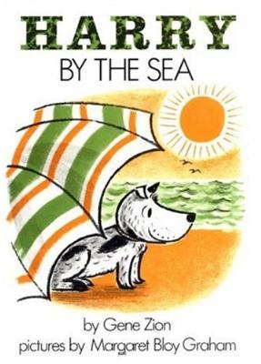Harry by the Sea By Gene Zion, Margaret Bloy Graham (Illustrator) Cover Image