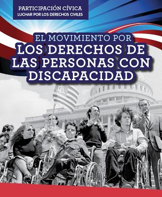 El Movimiento Por Los Derechos de Las Personas Con Discapacidad (Disability Rights Movement) Cover Image