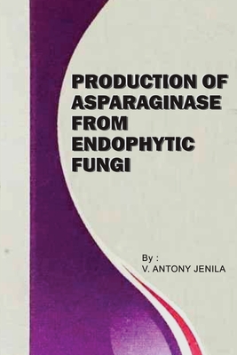 Production of Asparaginase From endophytic Fungi Cover Image