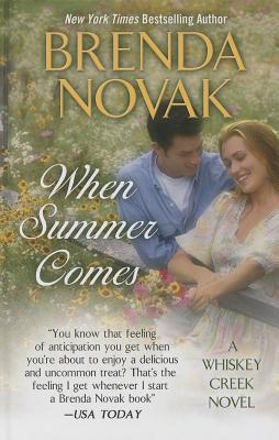 Cover for When Summer Comes (Whiskey Creek Novels #3)