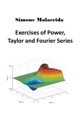 Exercises of Power, Taylor and Fourier Series Cover Image