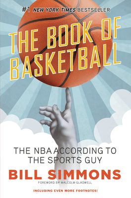 The Book of Basketball: The NBA According to The Sports Guy Cover Image