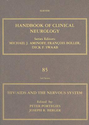 HIV/AIDS and the Nervous System: Volume 85 (Handbook of Clinical Neurology #85) Cover Image