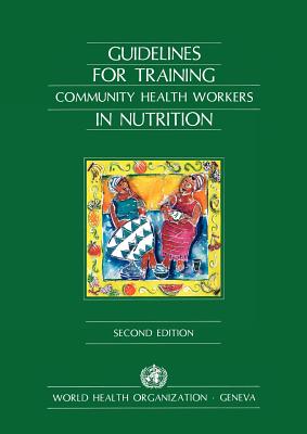 Guidelines for Training Community Health Workers in Nutrition Cover Image