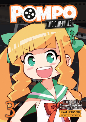 Pompo: The Cinephile Vol. 3 By Shogo Sugitani Cover Image