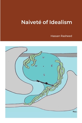 Naiveté of Idealism Cover Image