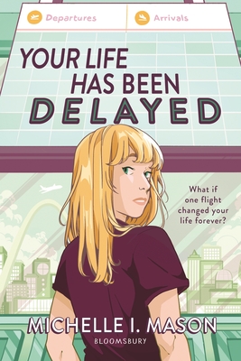 Your Life Has Been Delayed By Michelle I. Mason Cover Image