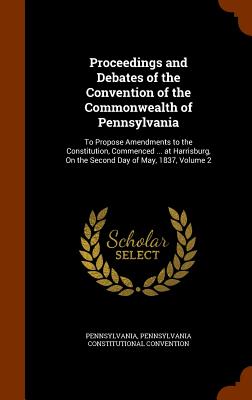 Cover for Proceedings and Debates of the Convention of the Commonwealth of Pennsylvania