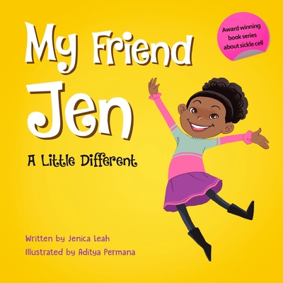 My Friend Jen: A Little Different By Jenica Leah Cover Image