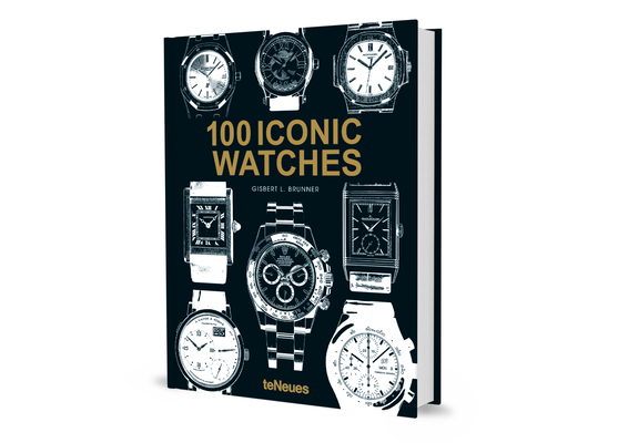 100 Iconic Watches Cover Image