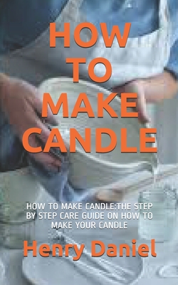 Candles Making Step by Step Guide