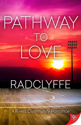 Pathway to Love (Rivers Community Romance #7) Cover Image