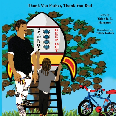 Thank You Father, Thank You Dad By Yalonda E. Hampton Cover Image