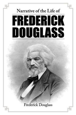 Narrative Of The Life Of Frederick Douglass Paperback Katy Budget Books