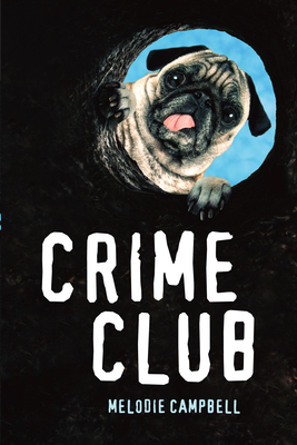 Crime Club (Orca Soundings) Cover Image
