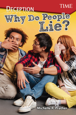 Deception: Why Do People Lie? (Exploring Reading) By Michelle R. Prather Cover Image