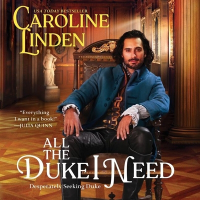 All the Duke I Need: Desperately Seeking Duke By Caroline Linden, Beverley A. Crick (Read by) Cover Image