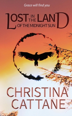 Lost in the Land of the Midnight Sun Cover Image