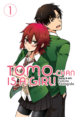 Tomo-chan is a Girl! Vol. 1 