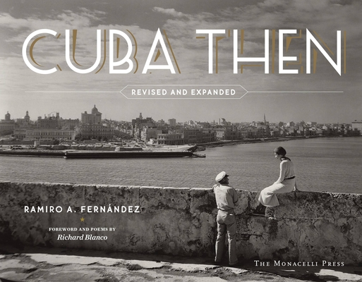 Cuba Then: Revised and Expanded Cover Image