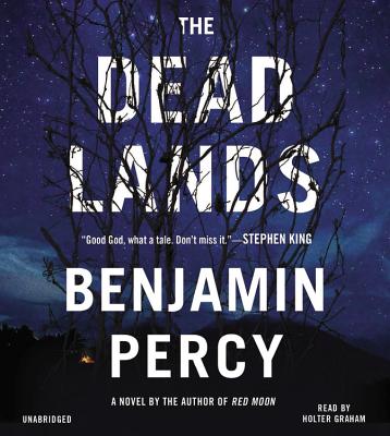 The Dead Lands: A Novel