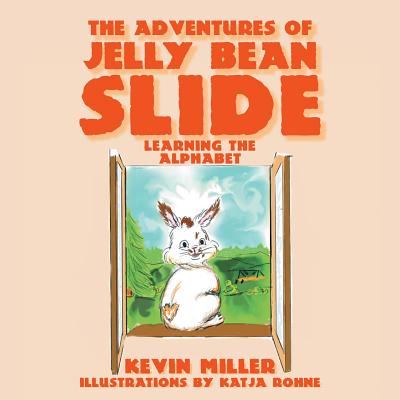 The Adventures of Jelly Bean Slide By Kevin Miller Cover Image